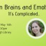 Thumbnail image for Teen Brains and Emotions: It’s Complicated – May 15
