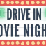 Thumbnail image for Movie Nights revamped: Free Drive-In movies tonight and Aug 25th