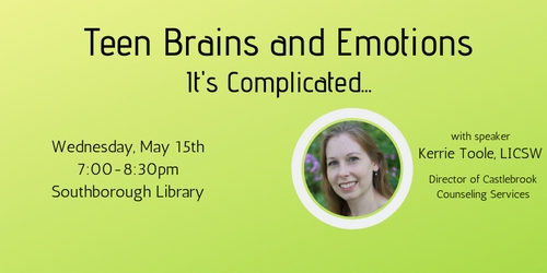 Post image for Teen Brains and Emotions: It’s Complicated – May 15