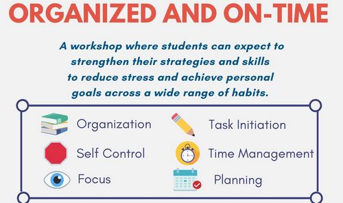 Post image for Helping middle & high school students be “Organized and On Time” – weekly workshop series
