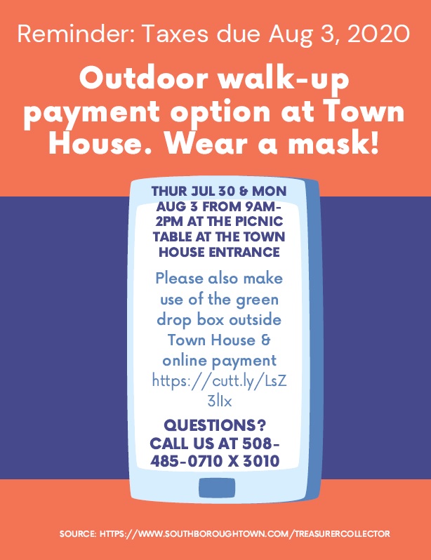 Taxes are almost due (and you can pay outside the Town House) My