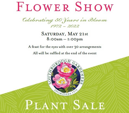 Post image for Reminder: Southborough Gardeners Flower Show & Plant Sale – May 21st
