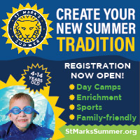 St. Mark's Summer - Create Your New Summer Tradition