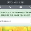 Dutch Mill Bulbs - Remember to fill in the cause to support