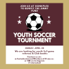Youth Soccer Tournament seeking volunteers flyer