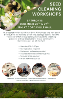 Seed Cleaning Workshops flyer